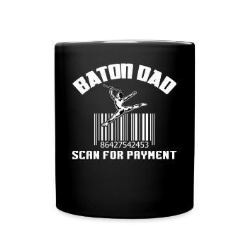 Baton Dad - Scan For Payment - Baton Twirler - Tasse einfarbig - Schwarz - Vorne