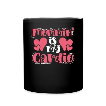 Maman est mon cardio - Mug uni - noir - Devant