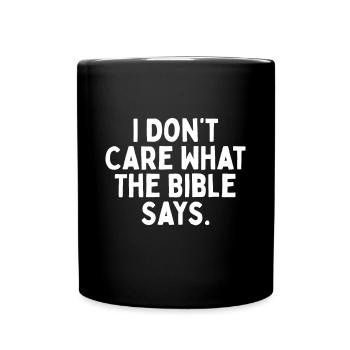 I Don’t Care What The Bible Says - Rainbow Pride - Full Colour Mug - black - Front