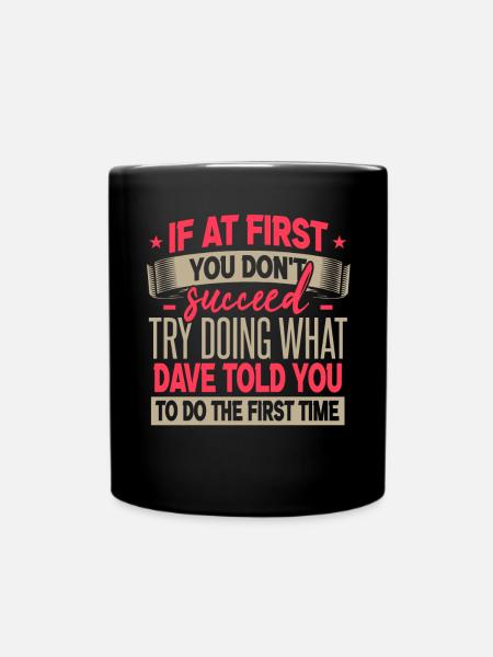 Funny Dave Name Gift - Full Colour Mug - black