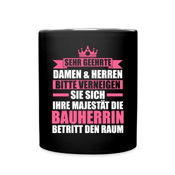 Bauherrin - Tasse einfarbig - Schwarz - Vorne