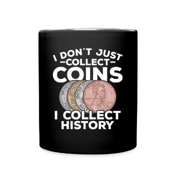 Coin Collector Coin Collecting Numismatist - Full Colour Mug - black - Front