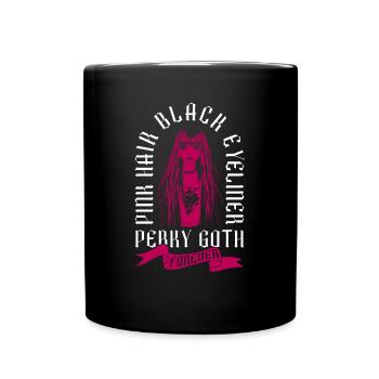 Rosa Haare Schwarzer Eyeliner - Perky Goth Forever - Tasse einfarbig - Schwarz - Vorne