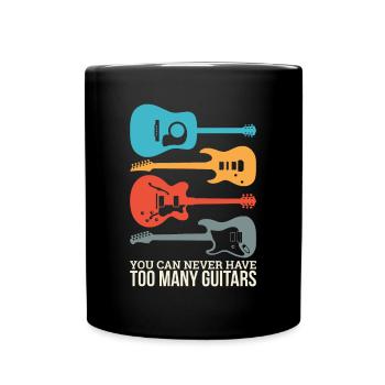 You Can Never Have Too Many Guitarselectric bass - Full Colour Mug - black - Front