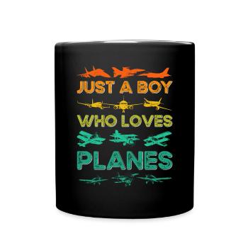 Just a Boy who loves Planes - Tasse einfarbig - Schwarz - Vorne
