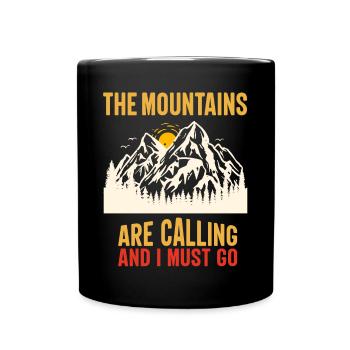 The Mountains are Calling and I must Go - Full Colour Mug - black - Front