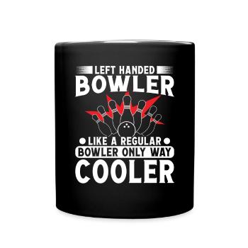 Left handed Bowler like a normal Bowler cooler - Tasse einfarbig - Schwarz - Vorne