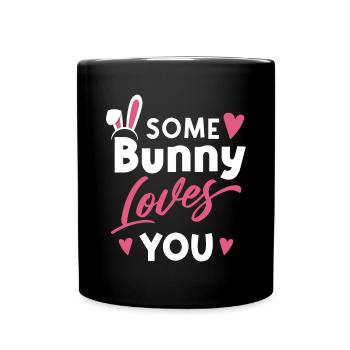 Some Bunny Loves You Romance Love Couple - Tasse einfarbig - Schwarz - Vorne