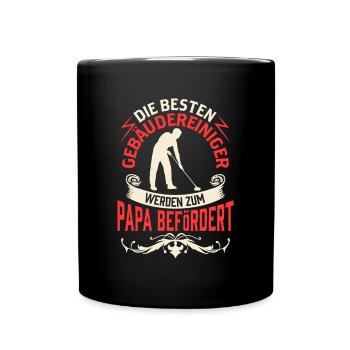 Gebäudereiniger wird zum Papa Fensterputzer - Tasse einfarbig - Schwarz - Vorne