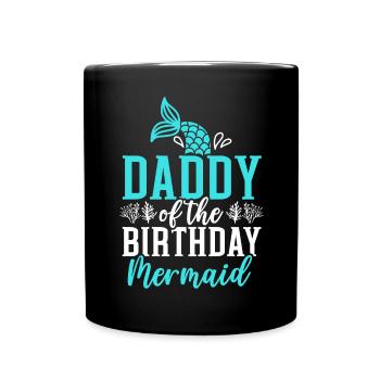 Papa De L’Anniversaire Sirène Anniversaire Aquatique - Mug uni - noir - Devant
