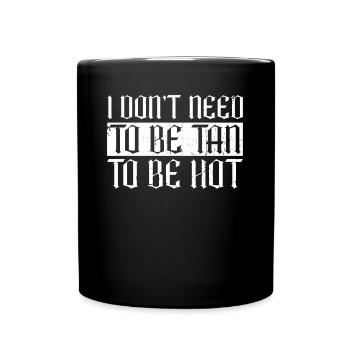 I Don't Have to Be Brown - Goth Moontan Gothic - Full Colour Mug - black - Front