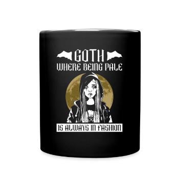 Goth, wo blass sein immer in Mode ist - Moontan - Tasse einfarbig - Schwarz - Vorne