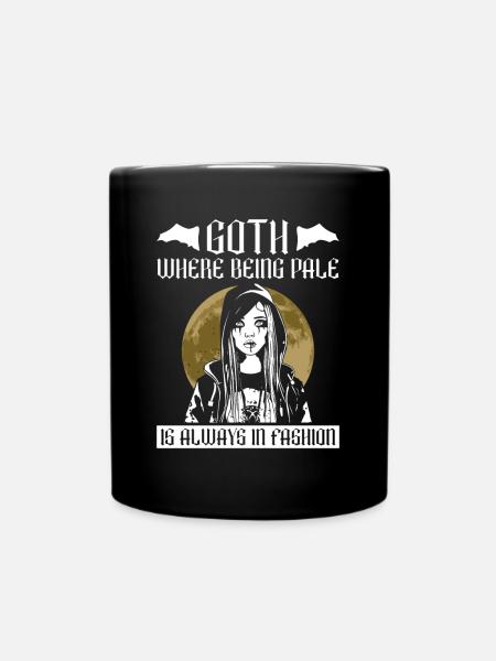 Goth, wo blass sein immer in Mode ist - Moontan - Tasse einfarbig - Schwarz