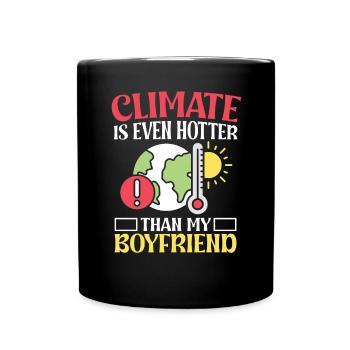 L’activisme environnemental, le climat plus chaud que son petit ami - Mug uni - noir - Devant