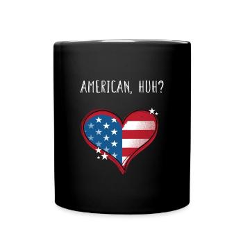 American Huh Independence 4th of July Freedom - Full Colour Mug - black - Front