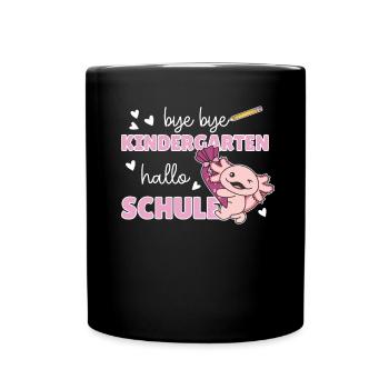 bye bye Kindergarten hallo Schule Axolotl - Tasse einfarbig - Schwarz - Vorne