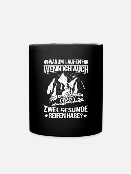 Mountainbike Downhill Warum laufen? - Tasse einfarbig - Schwarz