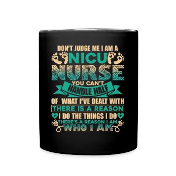 Nicu Nurse Don't Judge Nicu Nurse - Full Colour Mug - black - Front