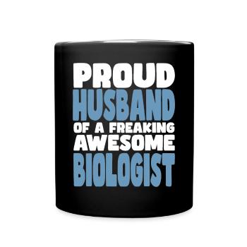 Proud wife of a damn good biologist - Full Colour Mug - black - Front