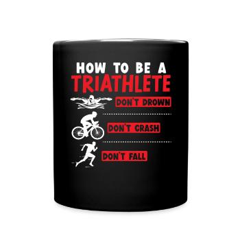 Triathlon Athlet Triathlet Schwimmen Radfahren Laufen - Tasse einfarbig - Schwarz - Vorne