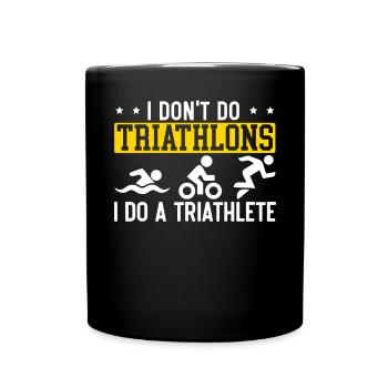 Triathlon Athlet Triathlet Schwimmen Radfahren Laufen - Tasse einfarbig - Schwarz - Vorne