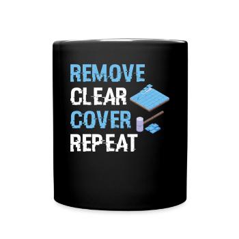 Enlever. Clair. Couvrir. Répéter. - Installateur de revêtements de sol - Mug uni - noir - Devant