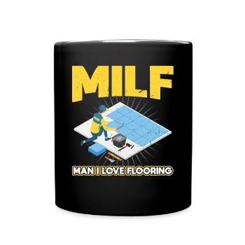 Man I Love Flooring - Installateur de revêtements de sol - Mug uni - noir - Devant