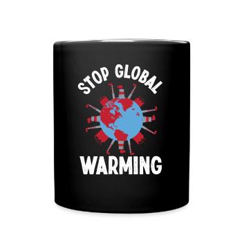Environmental Activism, Stop Global Warming, Environmental Protection - Full Colour Mug - black - Front