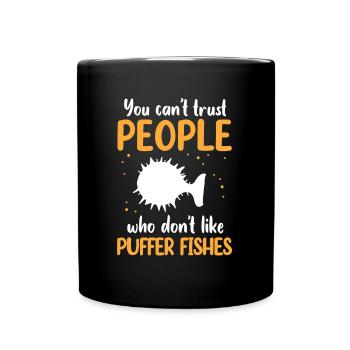 Les poissons-globes ne font pas confiance aux poissons-globes géants - Mug uni - noir - Devant