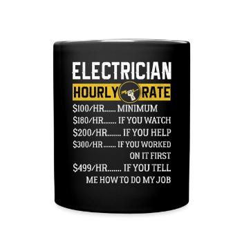 Elektriker schenkt Elektriker Stundensatz - Tasse einfarbig - Schwarz - Vorne