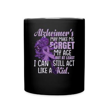 La maladie d’Alzheimer peut me faire oublier mon âge - Mug uni - noir - Devant