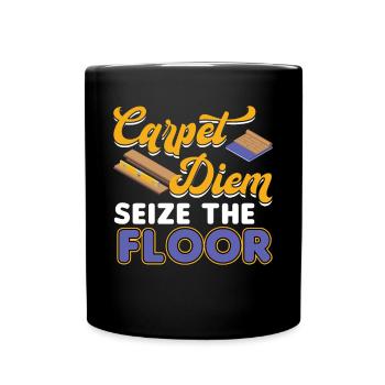 Carpet Diem - Flooring Installer - Full Colour Mug - black - Front