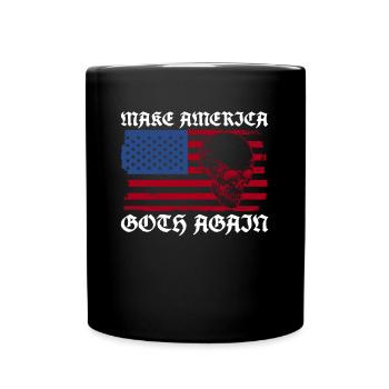 Macht Amerika wieder gothisch - Gothic - Tasse einfarbig - Schwarz - Vorne