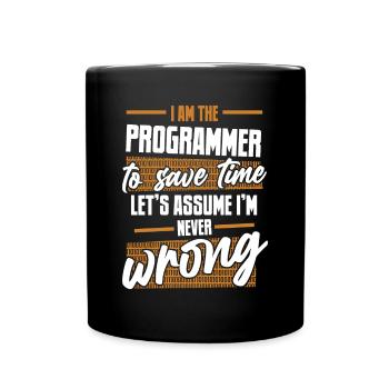 Programmer Let's Assume I'm Never Wrong Coder - Full Colour Mug - black - Front