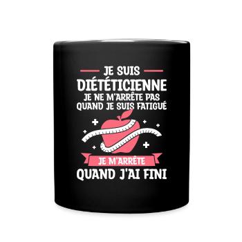 Diététicienne Je Ne M'arrêté Pas Quand Je Suis - Mug uni - noir - Devant
