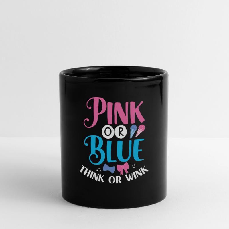 Rosa Oder Blau Denken Oder Zwinkern Tasse einfarbig