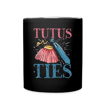 Tutus or ties - Full Colour Mug - black - Front