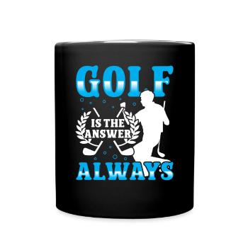 Golf is the answere always - Full Colour Mug - black - Front