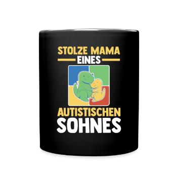Mama Mutter Sohn Autismus Autist Autisten - Tasse einfarbig - Schwarz - Vorne