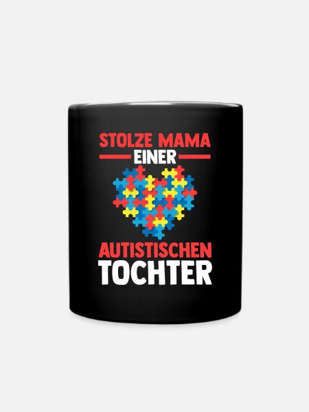 Mama Mutter Tochter Autismus Autist Autisten - Tasse einfarbig - Schwarz