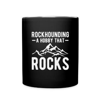 Rockounding un passe-temps qui berce la collecte de minerais - Mug uni - noir - Devant
