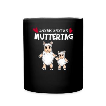 Muttertag - erster Muttertag Geschenk - Tasse einfarbig - Schwarz - Vorne