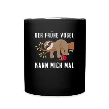 Faultier Der Frühe Vogel kann mich mal Faultier - Tasse einfarbig - Schwarz - Vorne