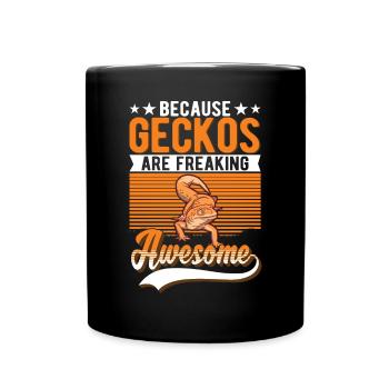 Because Geckos are freaking awesome - Tasse einfarbig - Schwarz - Vorne
