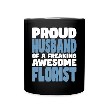 Fière épouse d’un sacré bon fleuriste - Mug uni - noir - Devant
