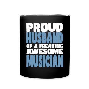 Proud wife of a damn good musician - Full Colour Mug - black - Front