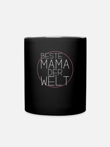 Beste Mama der Welt - Tasse einfarbig - Schwarz