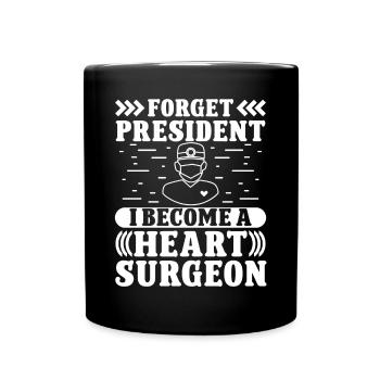 Cardiac Surgeon Become A Heart Surgeon Cardiac Surgery - Full Colour Mug - black - Front