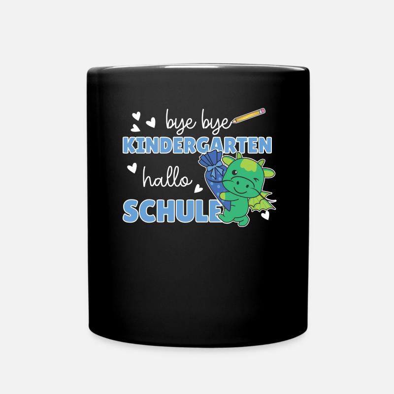bye bye Kindergarten hallo Schule Drache - Tasse einfarbig - Schwarz
