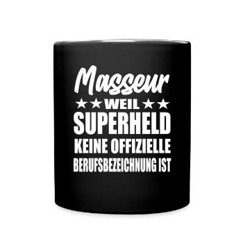 Masseur Superheld Spruch - Tasse einfarbig - Schwarz - Vorne